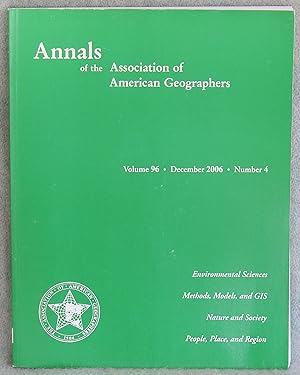 Seller image for Annals of the Association of American Geographers Volume 96 December 2006 Number 4 for sale by Argyl Houser, Bookseller