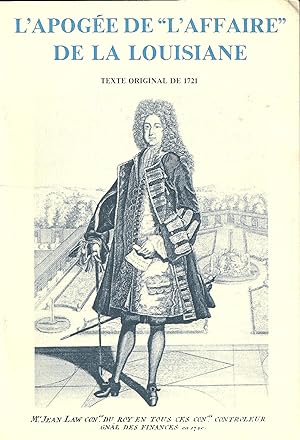 Image du vendeur pour L'Apoge de l'Affaire de la Louisiane Texte original de 1821 mis en vente par abibliodocs