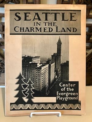 Seller image for Seattle in the Charmed Land Center of the Evergreen Playground for sale by Long Brothers Fine & Rare Books, ABAA