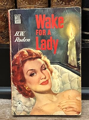 Imagen del vendedor de Wake For a Lady (1946 mmpb) a la venta por Forgotten Lore