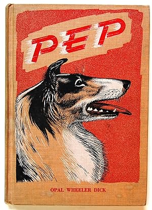 Pep,The True Story of a Collie Dog