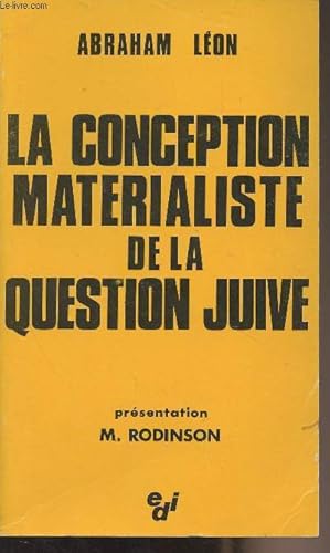 Immagine del venditore per La conception matrialiste de la question juive venduto da Le-Livre