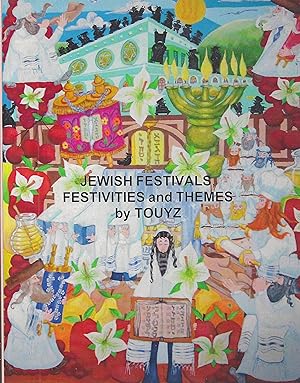 Jewish Festivals Festivities and Themes