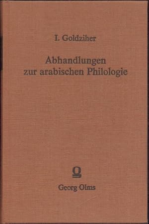 Imagen del vendedor de Abhandlungen zur arabischen Philologie. Nachdruck der Ausgabe Leiden 1896-1899. 2 Teile in 1 Band. a la venta por Antiquariat Kaner & Kaner GbR