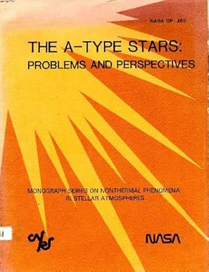 Seller image for The A-stars problems and perspectives Monograph series on nonthermal phenomena in stellar atmospheres for sale by Le-Livre