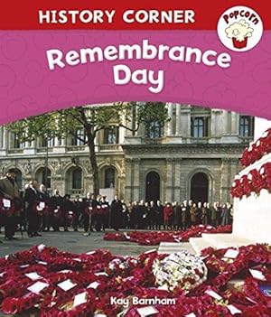 Bild des Verkufers fr Popcorn: History Corner: Remembrance Day zum Verkauf von WeBuyBooks