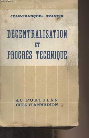 Imagen del vendedor de Dcentralisation et progrs technique - "L'homme et la cit" a la venta por Le-Livre