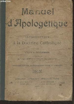 Seller image for Manuel d'Apologtique- Introduction  la Doctrine Catholique for sale by Le-Livre