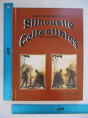Imagen del vendedor de Encyclopedia of Silhouette Collectibles on Glass a la venta por Coas Books
