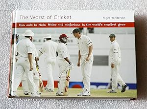 The Worst of Cricket: Run outs to riots: Malice and misfortune in the world's cruellest game