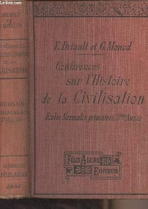Seller image for Confrences sur l'Histoire de la Civilisation - Ecoles normakes primaires, 3me anne (2e dition) for sale by Le-Livre