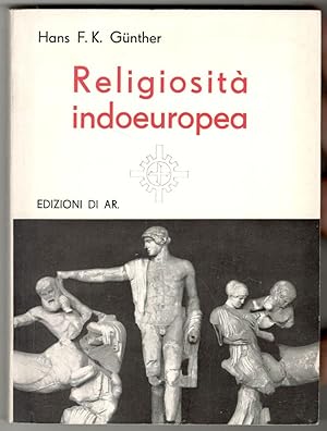 Seller image for Religiosit indoeuropea. Con un saggio sul problema indoeuropeo di Adriano Romualdi. for sale by Libreria antiquaria Atlantis (ALAI-ILAB)