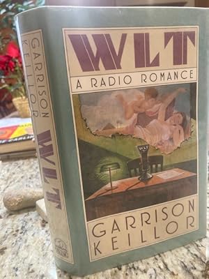 Seller image for WLT : A Radio Romance for sale by BROWNVILLE EDUCATION CENTER FOR THE ARTS