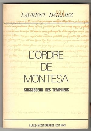 L'ordre de Montesa successeur des Templiers