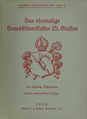 Seller image for Das ehemalige Benediktinerkloster St. Blasien. 2. neubearbeitete Auflage. for sale by Antiquariat Kaner & Kaner GbR