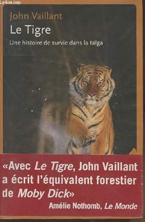 Seller image for Le Tigre- Une histoire de survie dans le Taga for sale by Le-Livre