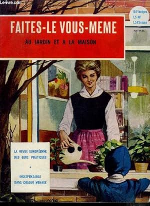 Image du vendeur pour Faites le vous meme au jardin et a la maison N4, fevrier 1963, 4e annee - la revue europeenne des gens pratiques, indispensable dans chaque menage- electricite, chauffage a la maison, la cuisine, un meuble moderne, la photographie en couleur, . mis en vente par Le-Livre