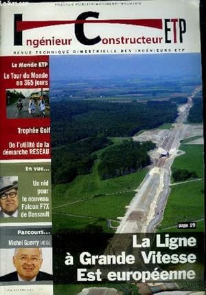 Image du vendeur pour Ingenieur constructeur ETP -N482, novembre 2003- le monde etp: le tour du monde en 365 jours a velo, trophee golf: de l'utilite de la demarche reseau- un nid pour le nouveau falcon F7X de dassault- michel guery ME56- ligne a grande vitesse est europeenne mis en vente par Le-Livre