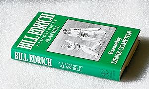 Bill Edrich: A Biography