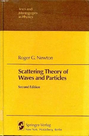 Bild des Verkufers fr Scattering theory of waves and particles Second edition zum Verkauf von Le-Livre