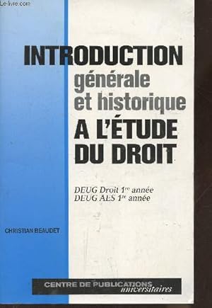 Imagen del vendedor de Introduction gnrale et historique  l'tude du Droit- DEUG Droit 1re anne, DEUG AES 1re anne a la venta por Le-Livre