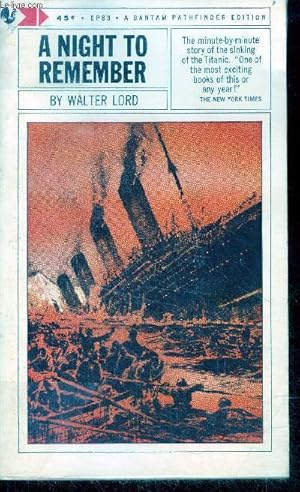 Seller image for A night to remember - the minute by minute story of the sinking of the titanic for sale by Le-Livre