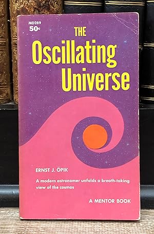 Image du vendeur pour The Oscillating Universe (1960, mmpb) mis en vente par Forgotten Lore