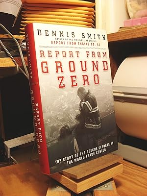 Imagen del vendedor de Report from Ground Zero: The Story of the Rescue Efforts at the World Trade Center a la venta por Henniker Book Farm and Gifts