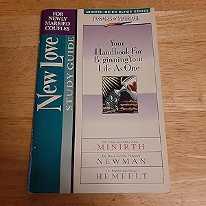 Seller image for New Love Study Guide: Your Handbook for Beginning Your Life As One (For Newly Married Couples) for sale by Whitehorse Books