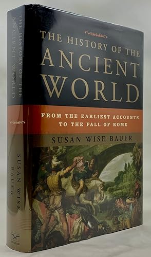 Seller image for The History Of The Ancient World: From the Earliest Accounts to the Fall of Rome for sale by Zach the Ripper Books