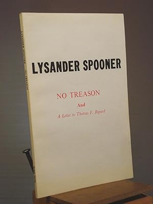 Image du vendeur pour No Treason And A Letter to Thomas F. Bayard. mis en vente par Henniker Book Farm and Gifts