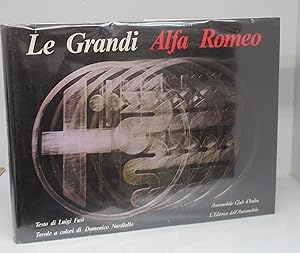 Immagine del venditore per Le Grandi Alfa Romeo venduto da Attic Books (ABAC, ILAB)