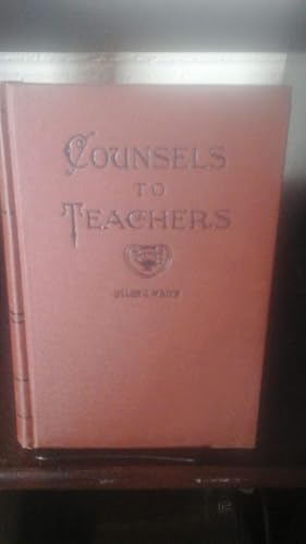 Counsels to Teachers, Parents, and Students Regarding Christian Education
