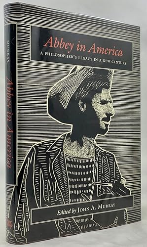 Bild des Verkufers fr Abbey In America: A Philosopher's Legacy in a New Century zum Verkauf von Zach the Ripper Books