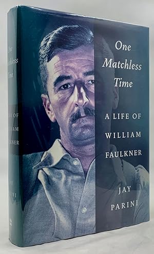 Immagine del venditore per One Matchless Time: A Life Of William Faulkner venduto da Zach the Ripper Books