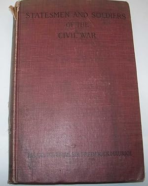 Bild des Verkufers fr Statesmen and the Soldiers of the Civil War: A Study of the Conduct of War zum Verkauf von Easy Chair Books