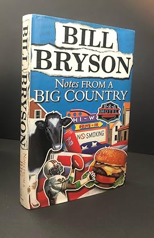 NOTES FROM A BIG COUNTRY. First UK Printing, Signed/Inscribed