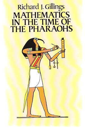Seller image for Mathematics in the Time of the Pharaohs for sale by EdmondDantes Bookseller