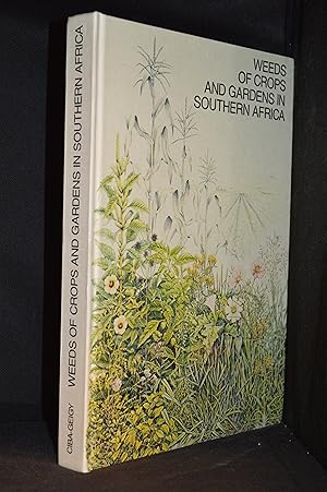 Weeds of Crops and Gardens in Southern Africa