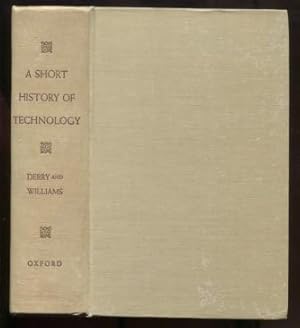 Short History of Technology from the Earliest Times to A.D. 1900