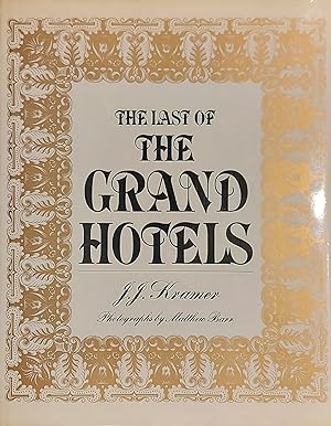 The Last of the Grand Hotels
