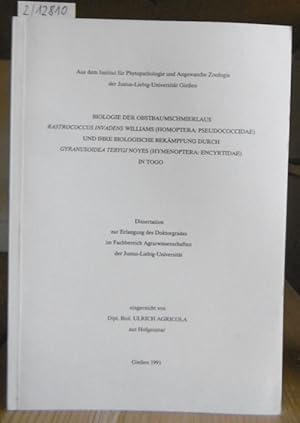 Bild des Verkufers fr Biologie der Obstbaumschmierlaus Rastrococcus invadens Williams (Homoptera: Pseudococcidae) und ihre biologische Bekmpfung durch Gyranusoidea tebygi Noyes (Hymenoptera: Encyrtidae) in Togo. zum Verkauf von Versandantiquariat Trffelschwein