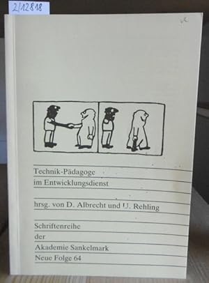 Bild des Verkufers fr Technik-Pdagoge im Entwicklungsdienst. Neue Anstze zum Techniktransfer fr die Dritte Welt. Bericht einer Tagung vom 21. -23. November 1985. zum Verkauf von Versandantiquariat Trffelschwein