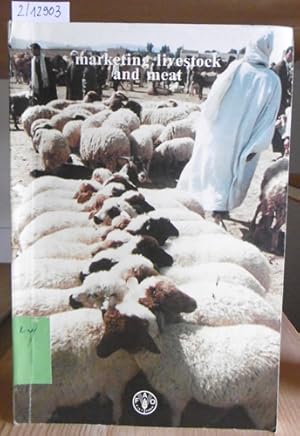 Bild des Verkufers fr Marketing Livestock and Meat. With a Contribution by I. Ozorai. 2nd Edition, zum Verkauf von Versandantiquariat Trffelschwein