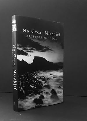 NO GREAT MISCHIEF - First UK Printing, Signed/Dated/Located