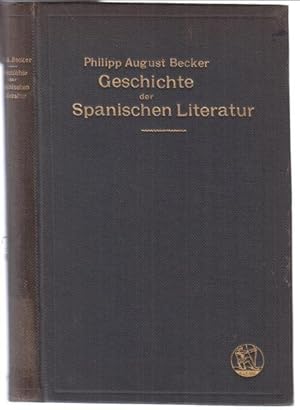 Seller image for Geschichte der spanischen Literatur. for sale by Antiquariat Carl Wegner