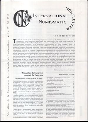 Imagen del vendedor de International numismatic. No. 28 ete 1996. Newsletter. - Aus dem Inhalt: XII. Internationaler Numismatischer Kongre Berlin 1997 ( Pressemitteilung Nr. 1 ) / J. A: Schoonheyt: La numismatique au Parlement europeen / Roger Bland: The south Oxfordshire hoard / Coins and computers - Numismatics on Internet / Expositions, exhibitions / enseignement numismatique, numismatic teaching 1995-1996 / publications. a la venta por Antiquariat Carl Wegner