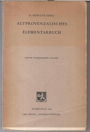 Altprovenzalisches Elementarbuch ( = Sammlung romanischer Elementar- und Handbücher, I. Reihe: Gr...