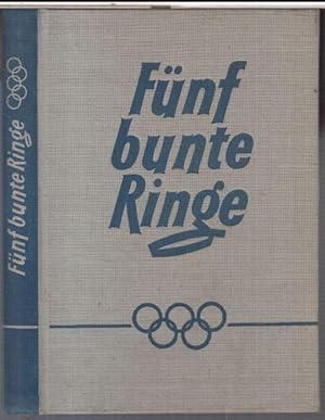 Fünf bunte Ringe. Dynamosportler erzählen. - Mit 6 Signaturen, darunter: G. Köhler / Klaus Petzol...