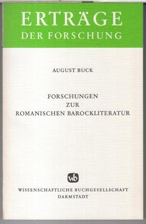 Bild des Verkufers fr Forschungen zur romanischen Barockliteratur ( = Ertrge der Forschung, Band 130 ). zum Verkauf von Antiquariat Carl Wegner